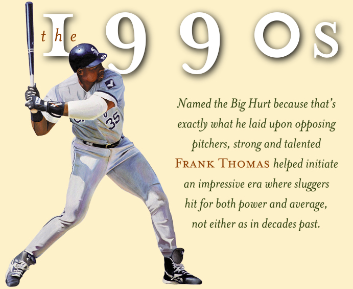 The 1990s: Frank Thomas