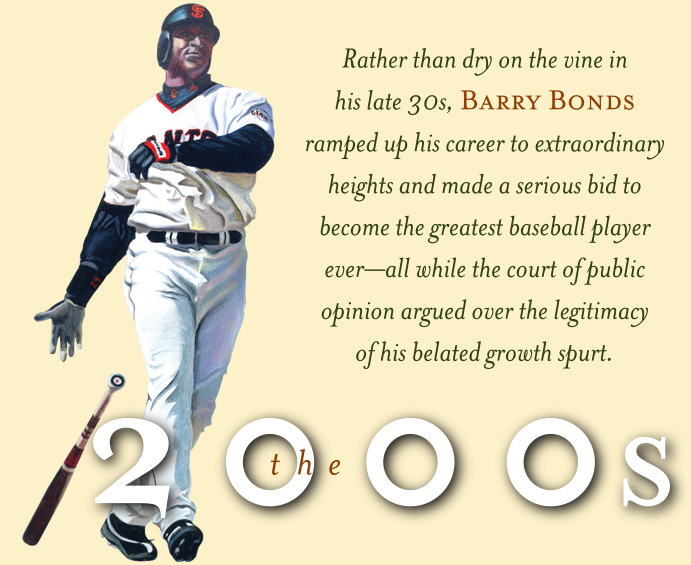 2007, The Evolution of Barry Bonds