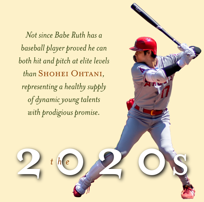 Not since Babe Ruth has a baseball player proved he can both hit and pitch at elite levels than Shohei Ohtani, representing a healthy supply of dynamic young talents with prodigious promise.