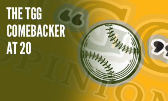 Opinion: The This Great Game Comebacker at 20