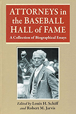 Attorney is the Baseball Hall of Fame Book Cover