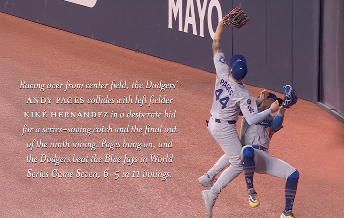 Racing over from center field, the Dodgers’ Andy Pages collides with left fielder Kiké Hernandez in a desperate bid for a series-saving catch and the final out of the ninth inning. Pages hung on, and the Dodgers beat the Blue Jays in World Series Game Seven, 6-5 in 11 innings.